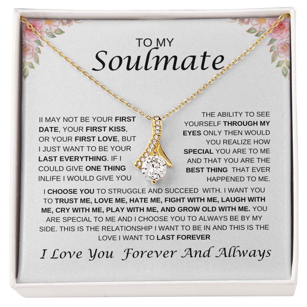 To My Soulmate Alluring Beauty Necklace