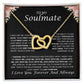 To My Soulmate Interlocking Hearts Necklace