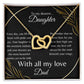 To My Dearest Daughter Interlocking Hearts Necklace